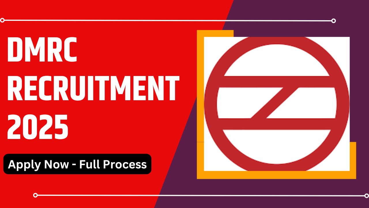 DMRC Recruitment 2025: Apply Now and Earn Salary Upto ₹1.65 Lakh!