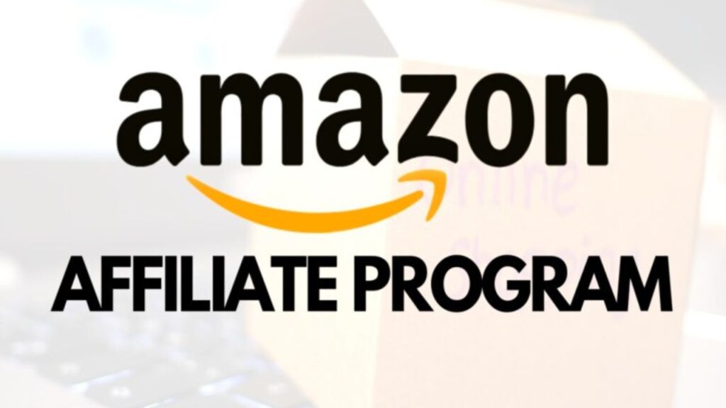 How to Earn Money From Amazon Affiliate Program In 2025