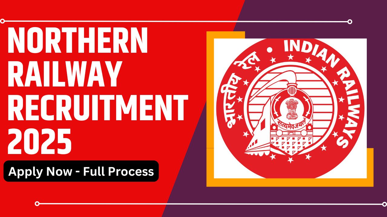 Northern Railway Recruitment 2025: Apply for ₹95,000 Salary Jobs!