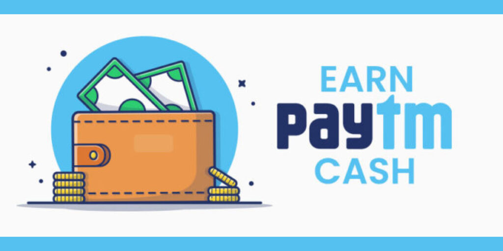 Paytm Cash Earning Apps