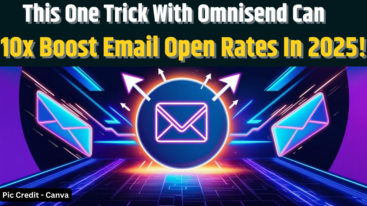 This One Trick With Omnisend Can 10x Boost Email Open Rates In 2025!